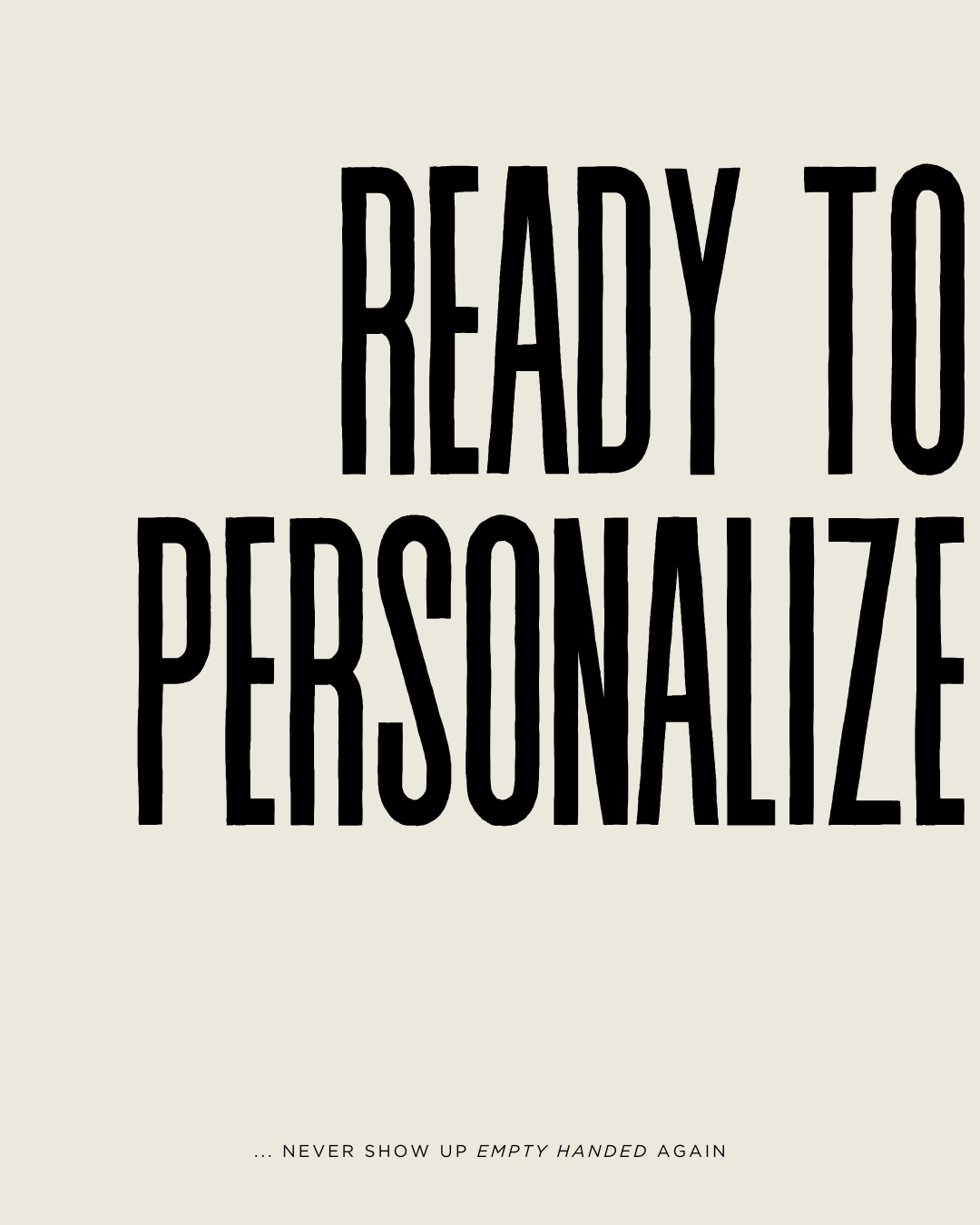 Ready To Personalize