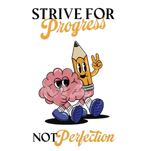 Strive For Progress, Not Perfection | Youth Inspirational Apparel
