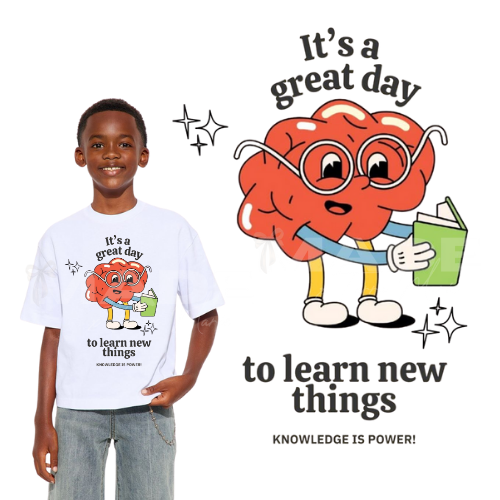 It's A Great Day To Learn New Things | Youth Inspirational Apparel